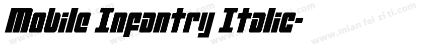 Mobile Infantry Italic字体转换
